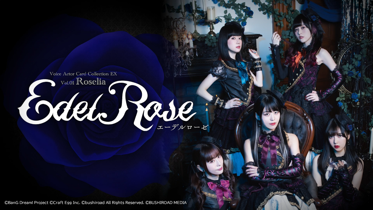 Voice Actor Card Collection EX VOL.01 Roselia『Edel Rose』(Restock) –  Bushiroad Global Online Store