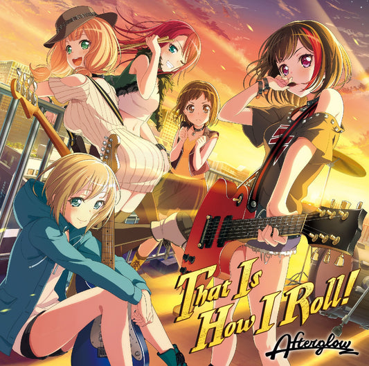 Afterglow 1st Single "That Is How I Roll!"