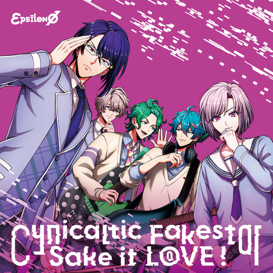 εpsilonΦ 1st Single "Cynicaltic Fakestar/Sake it L⓪VE!"