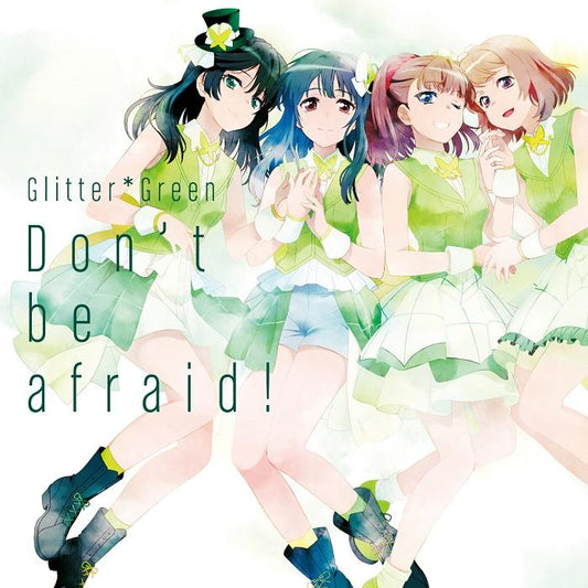 Glitter*Green Single "Don't Be Afraid!"