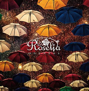 Roselia 4th Single "ONENESS"